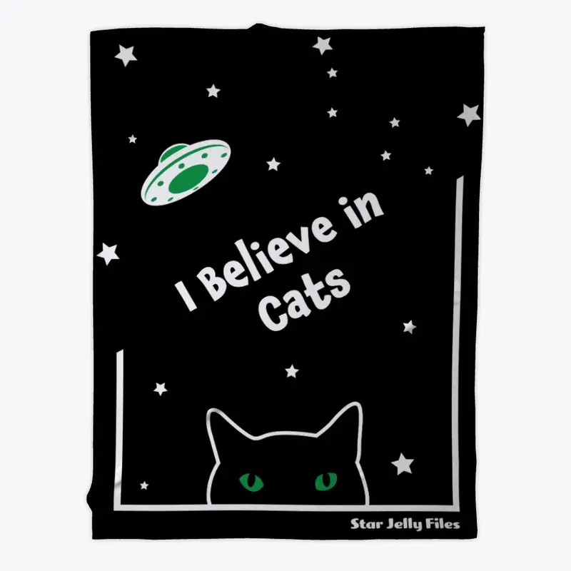 I Believe in Cats!