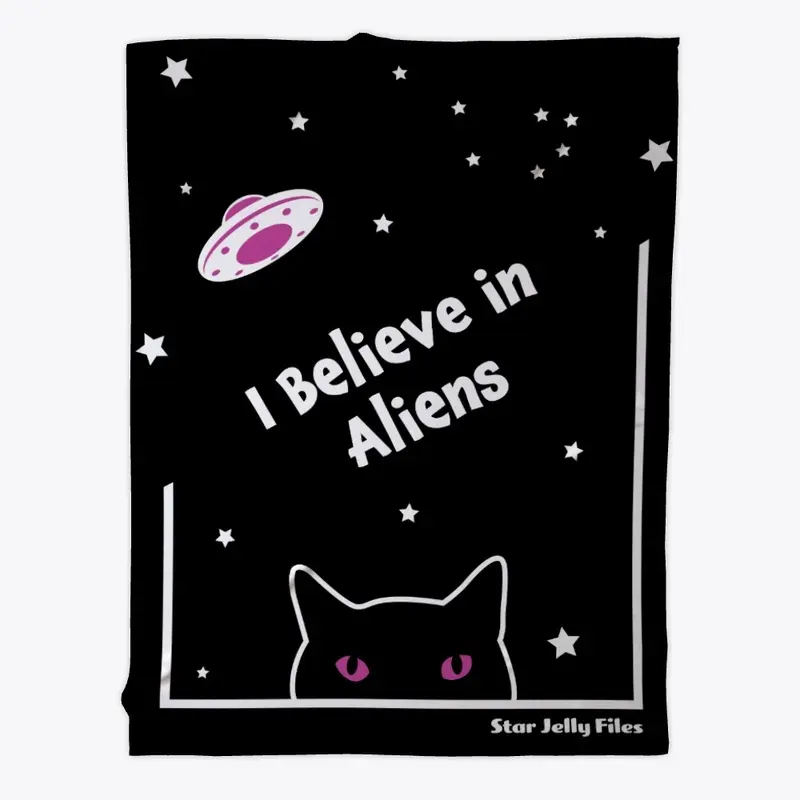 I Believe in Aliens Cat!